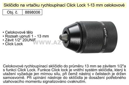 Sklíčidlo na vrtačku rychloupínací Click Lock 1-13 mm celokovové