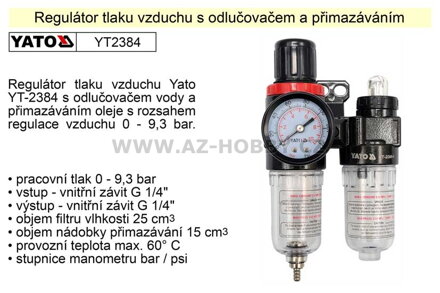 Regulátor tlaku vzduchu s odlučovačem a přimazáváním YT-2384