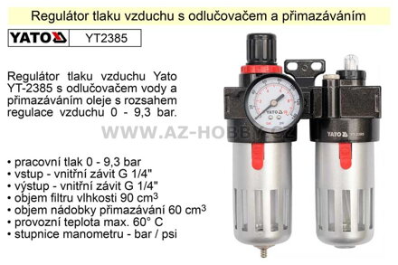 Regulátor tlaku vzduchu s odlučovačem a přimazáváním YT-2385